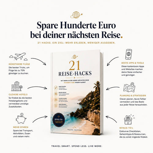 TravelX™ – 21 Reise-Hacks