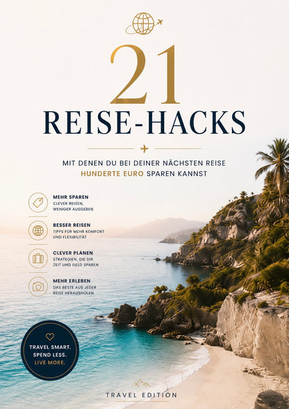 TravelX™ – 21 Reise-Hacks